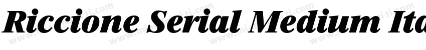 Riccione Serial Medium Italic字体转换